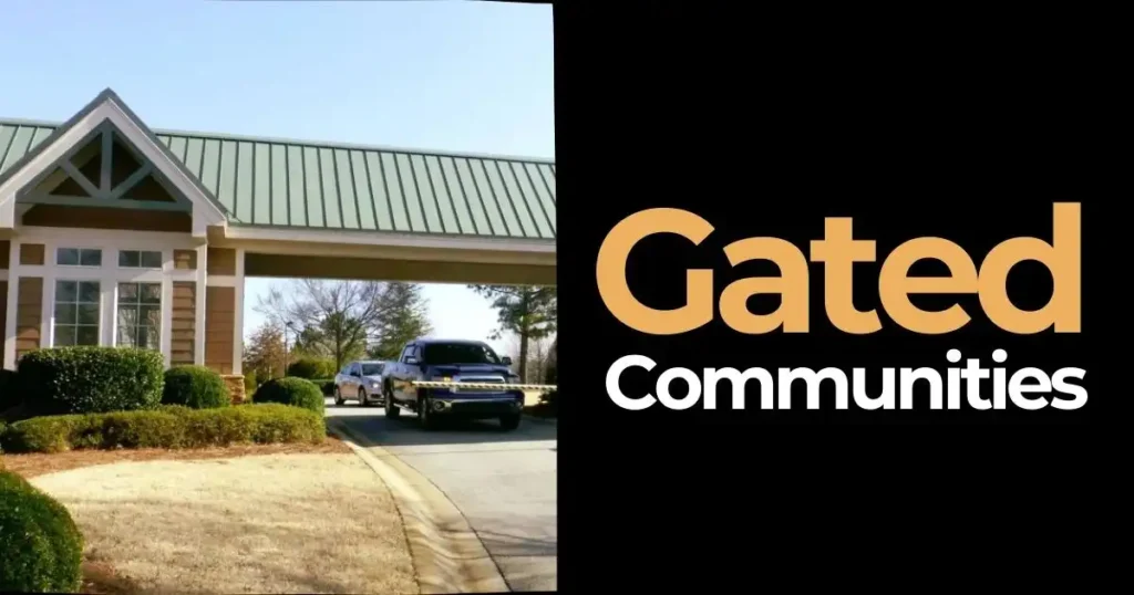 Gated Communities