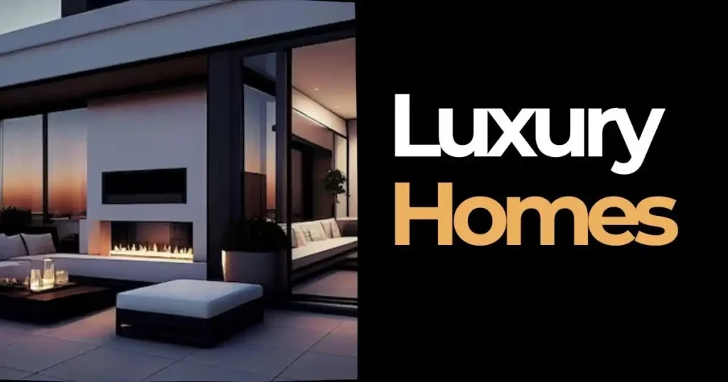 Luxury Homes